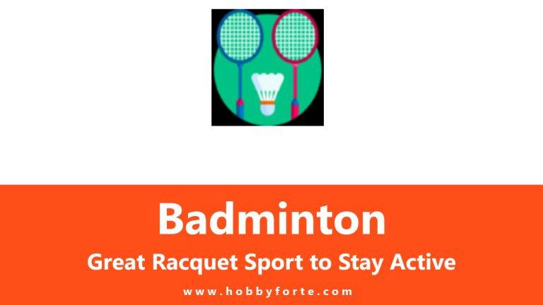 Badminton Great Racquet Sport to Stay Active