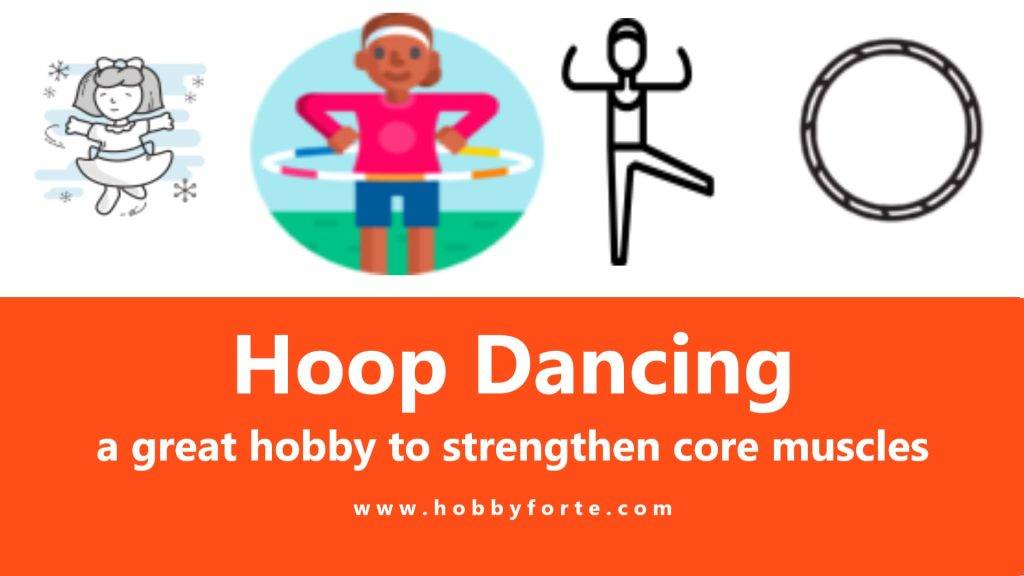 Hoop Dancing a great hobby to strengthen core muscles